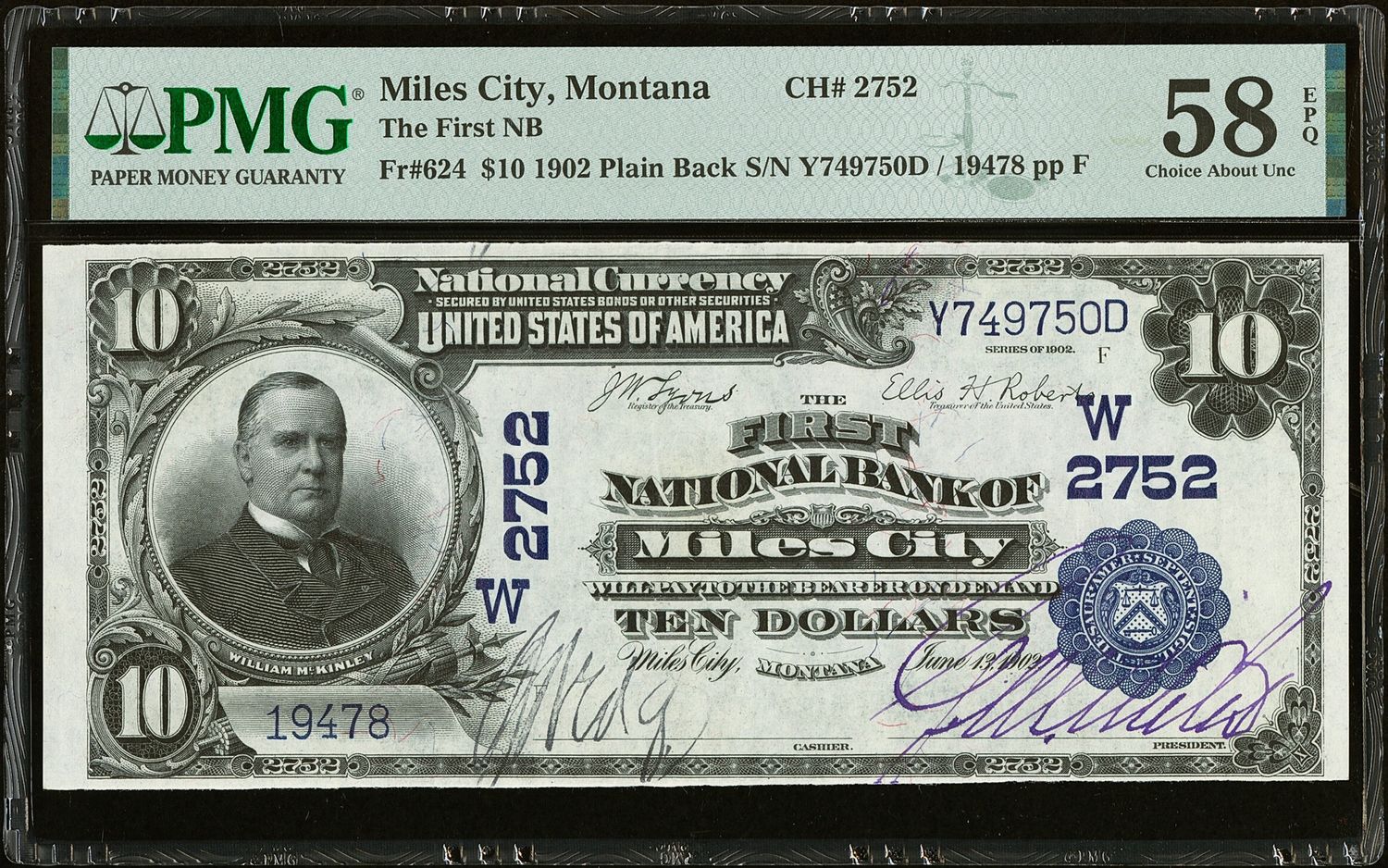 $10 1902 Plain Back The First National Bank Ch# W 2752 Miles City, MT PMG 58 EPQ $10 1902 Plain Back The First National Bank Ch# W 2752 Miles City, MT PMG 58 EPQ