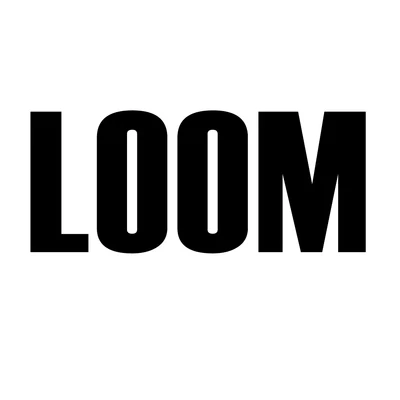 LOOM