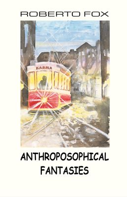 Anthroposophical Fantasies