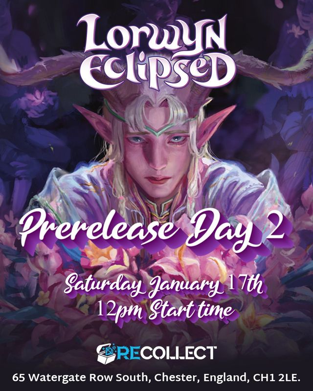 Lorwyn Eclipsed Prerelease Day 2 - Saturday (17/1/26)