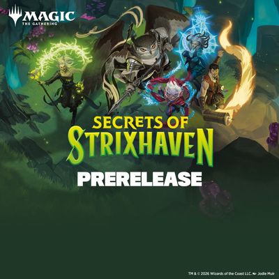 Strixhaven Prerelease Day 2 - Friday (18/04/26)