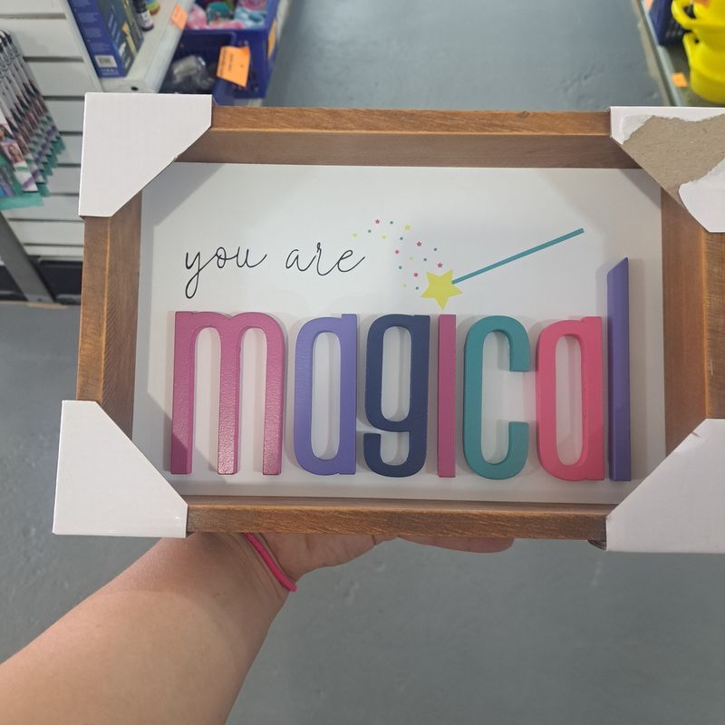 You are magical sign