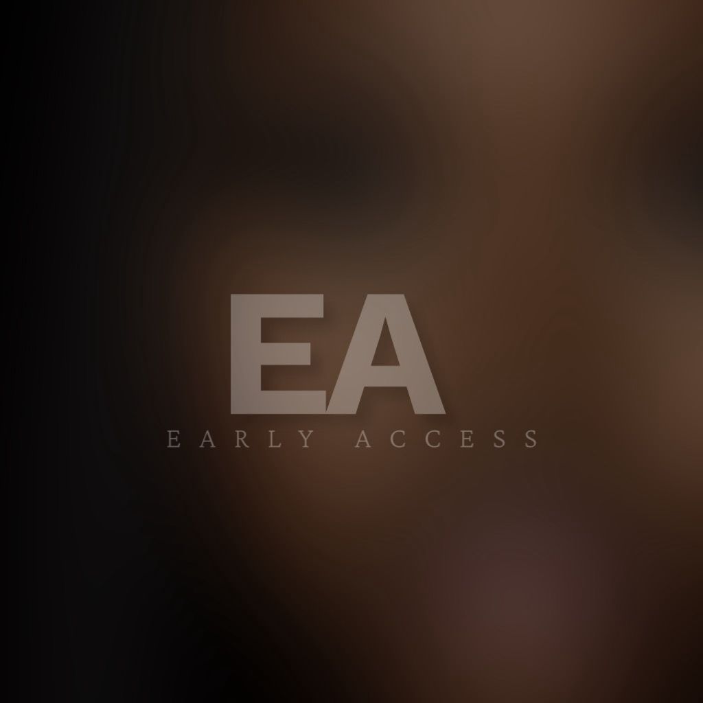 EARLY ACCESS
