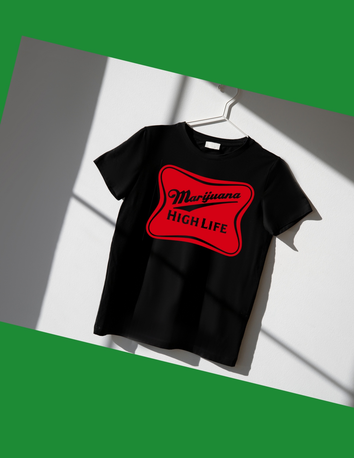 Marijuana High Life Graphic T-Shirt