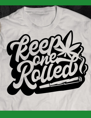 Keep One Rolled Marijuana Graphic T-Shirt