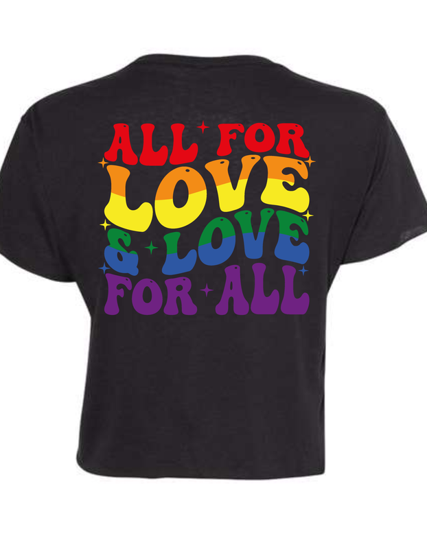 All For Love &amp; Love For All Relaxed Crop Top
