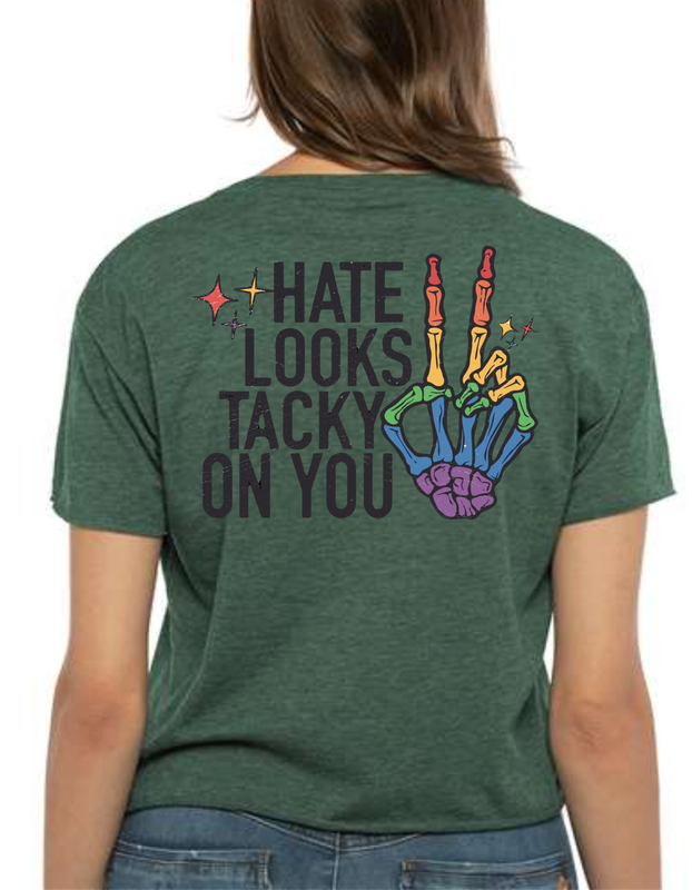 Hate Looks Tacky On You Relaxed Crop Top