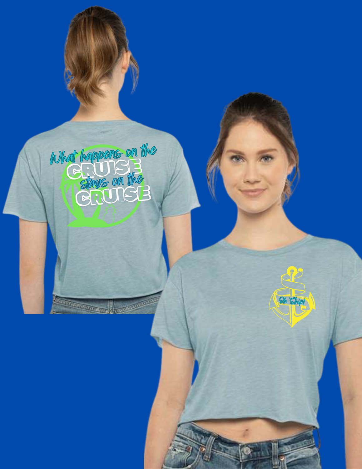 What Happens on the Cruise stays on the Cruise T-shirt