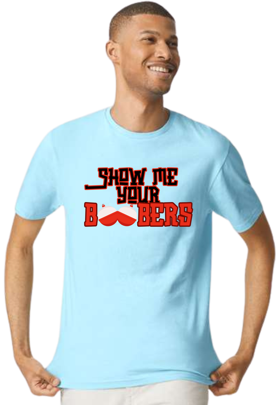 Show Me Your Boobers Unisex T-Shirt