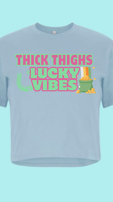 Thick Thighs Lucky Vibes Crop Top