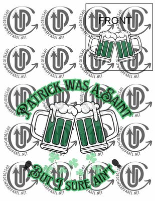 Patrick Was A Saint But I Sure Ain't Digitial Download