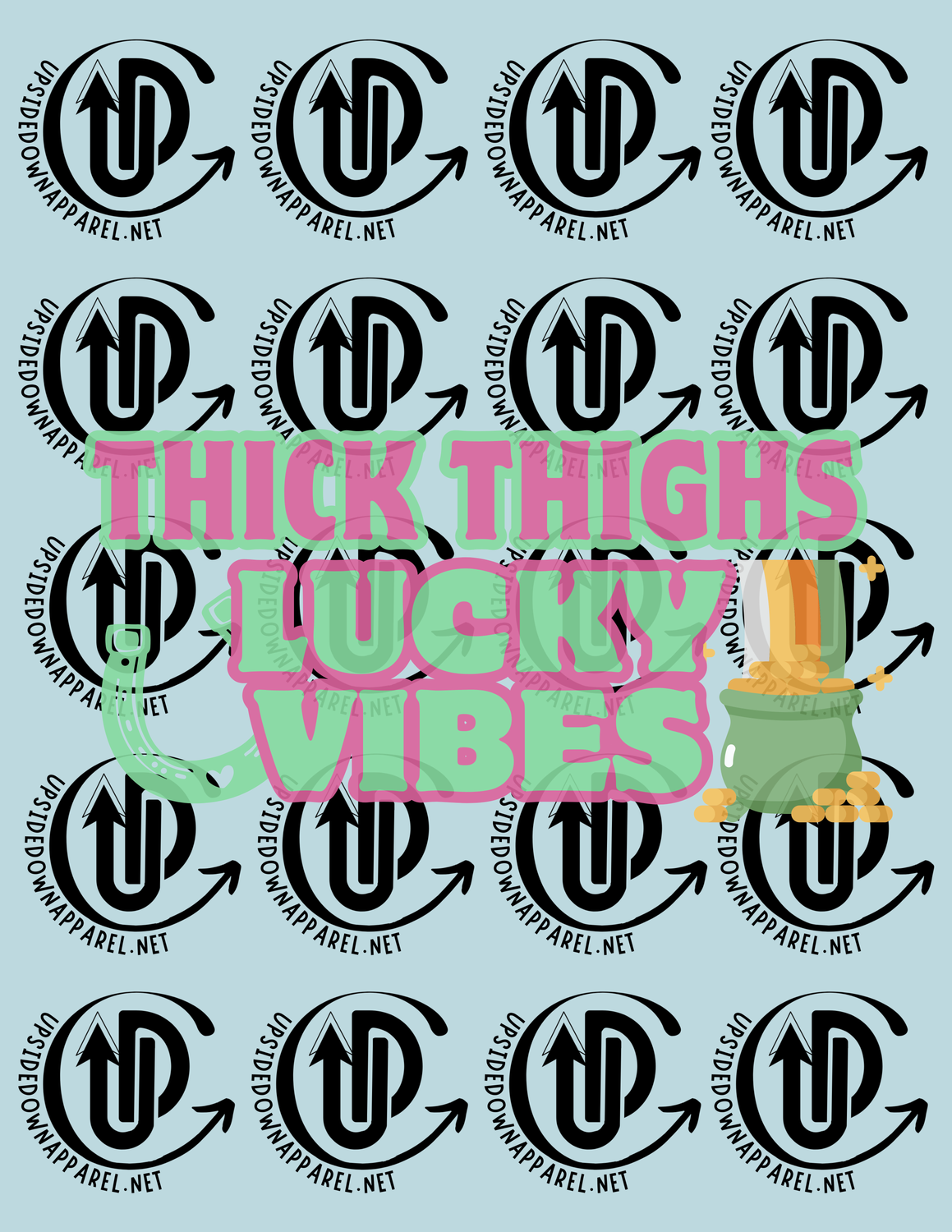 Thick Thighs Lucky Vibes Digitial Download