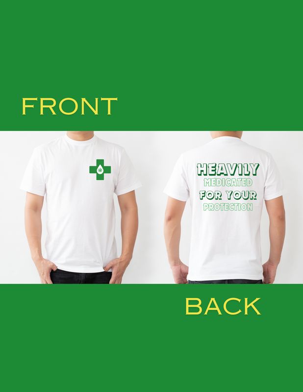 Heavily Medicated for Your Protection Marijuana Graphic T-Shirt