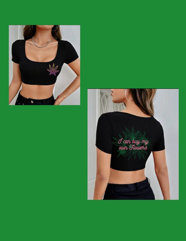 I Can Buy My Own Flowers Marijuana Leaf Graphic T-Shirt
