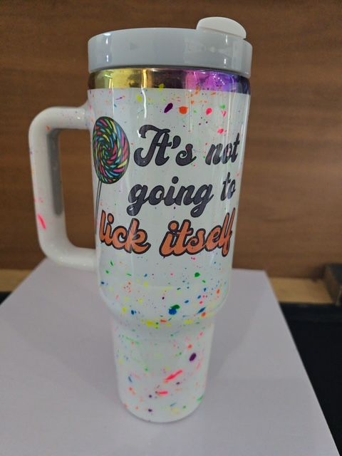 40oz. It's Not Going To Lick Itself Tumbler
