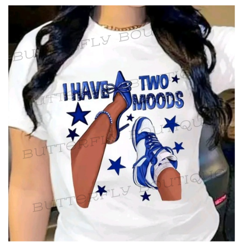 I have two moods t shirt
