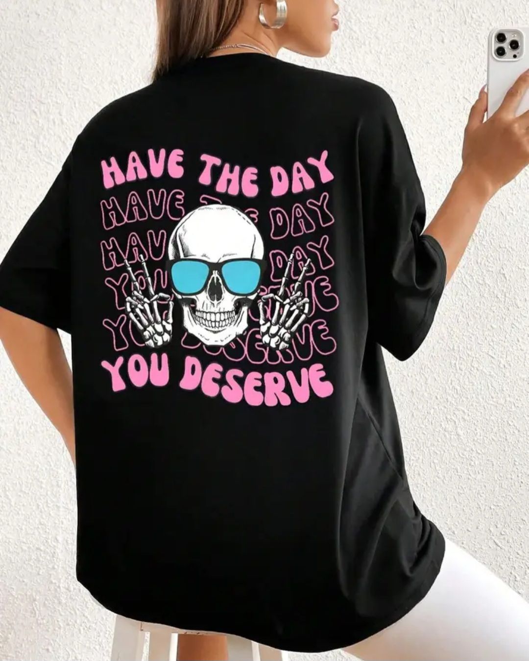 Have a day you deserve top