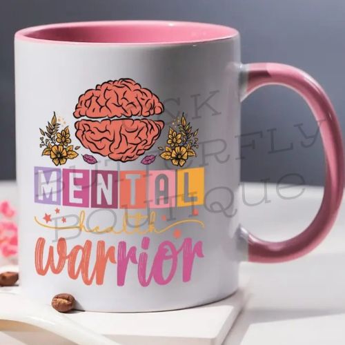 Mental health warrior mug