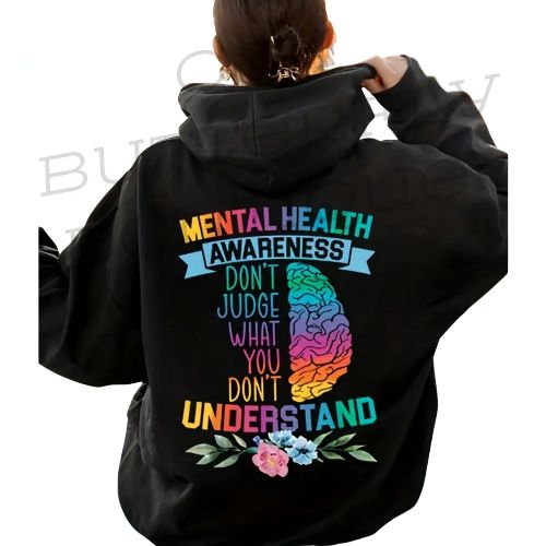 Mental health hoodie