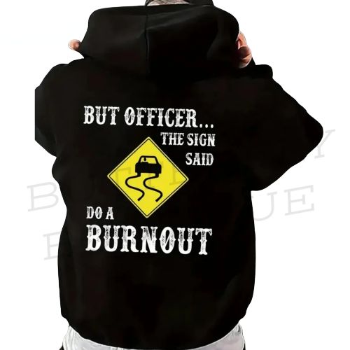 Funny “Do a Burnout” Hoodie – Car Enthusiast Sweatshirt 🏎🔥