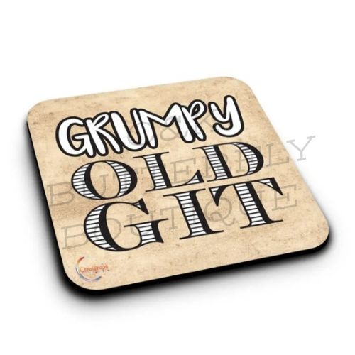 “Grumpy Old Git” Novelty Coaster 😄