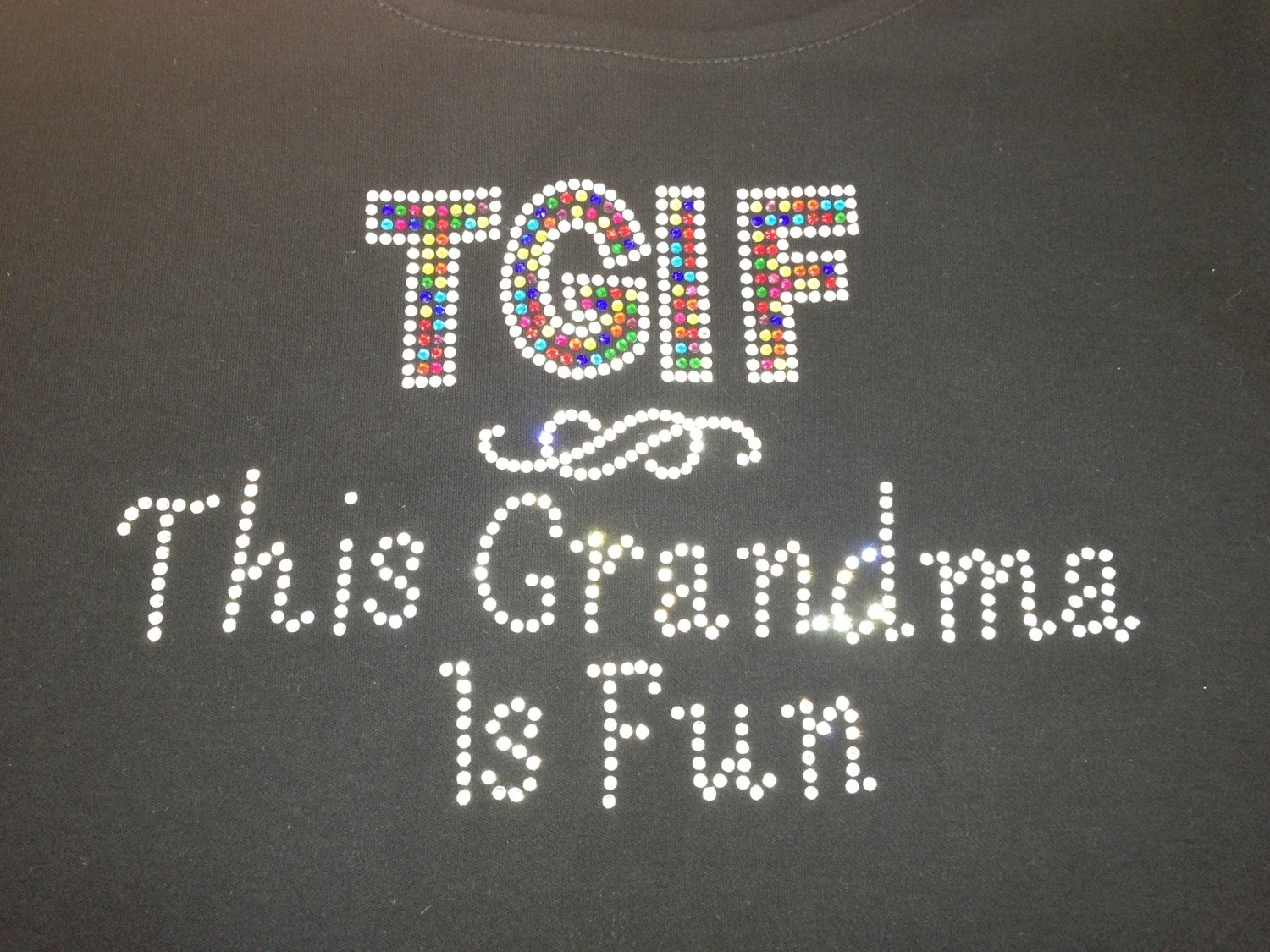 TGIF This Grandma Is Fun