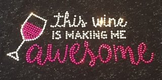 This Wine is Making Me Awesome