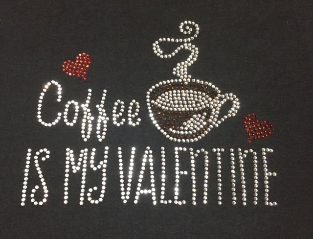 Coffee is my Valentine