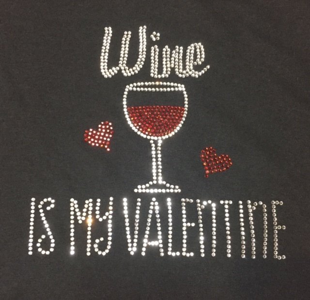 Wine is my Valentine
