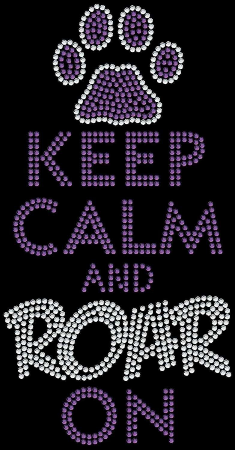 Keep Calm Roar On