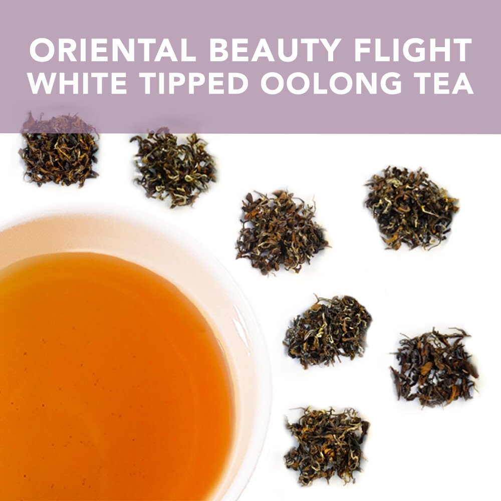 *NEW* Oriental Beauty Flight: White Tipped Oolong Tea Sampler Experience