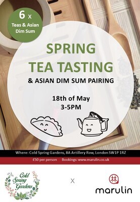 Spring Tea Tasting & Asian Dim Sum Pairing - Cold Spring Gardens x Marulin