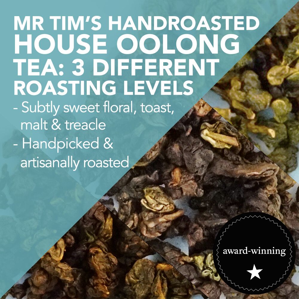 *Award-Winning* Mr. Tim&#39;s Hand-roasted House Oolong Tea at different roasting levels - handpicked and artisanally roasted in London