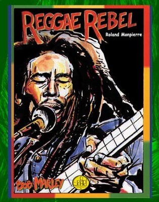 Reggae Rebel de Roland Monpierre