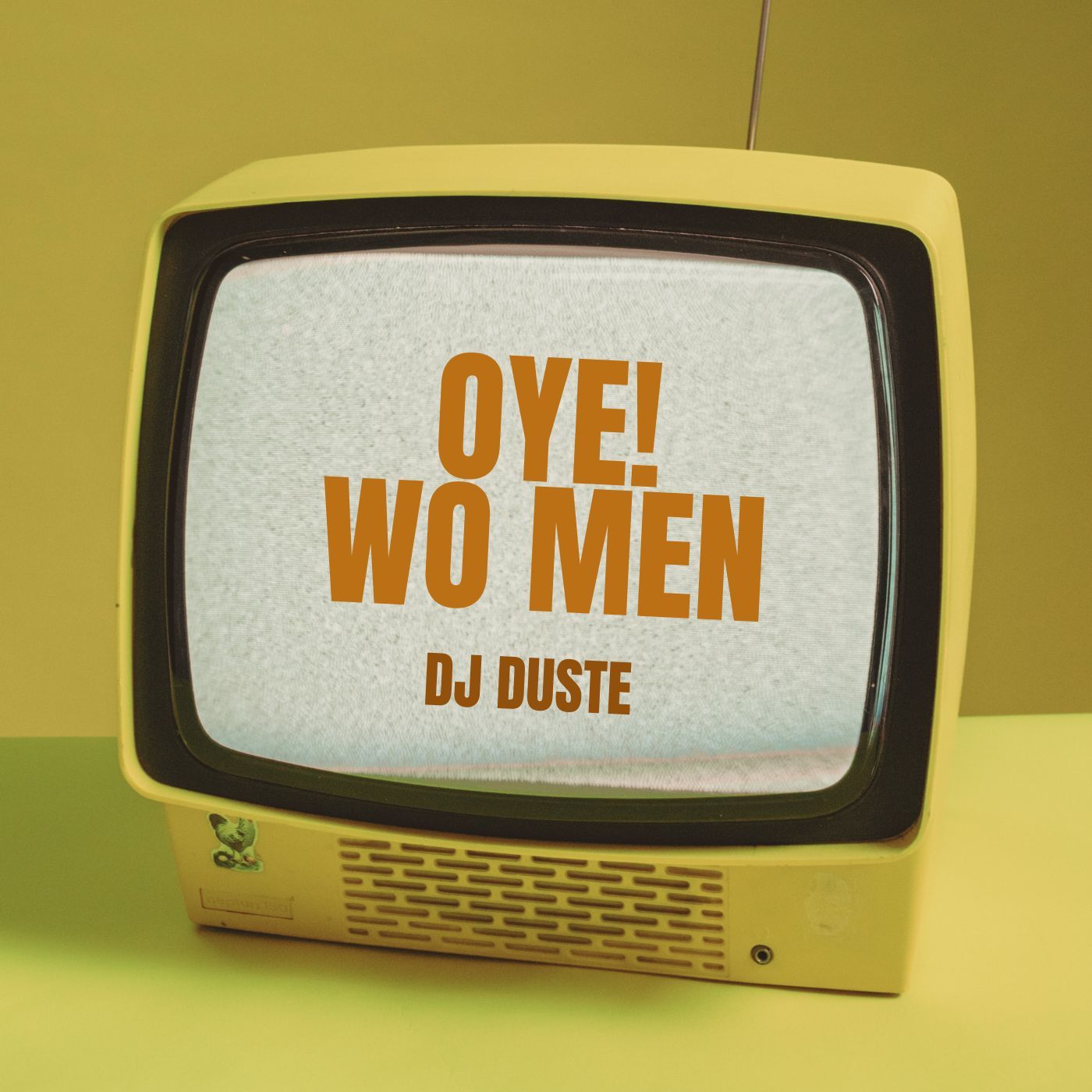 OYE WO MEN - DJ DUSTE