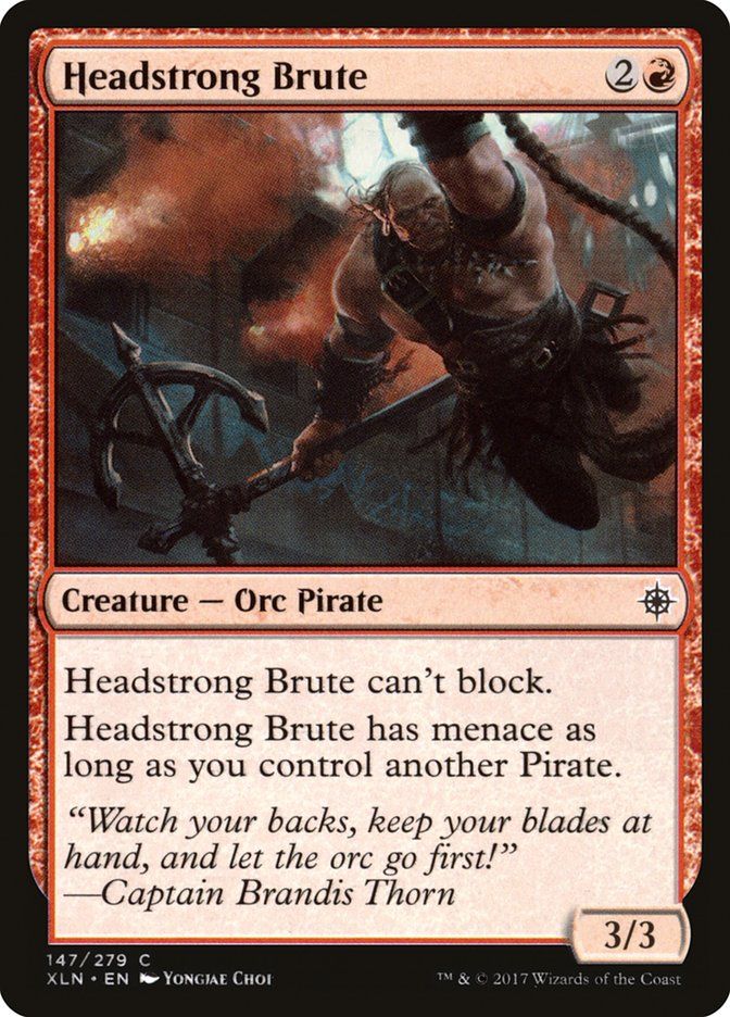 Headstrong Brute XLN_147