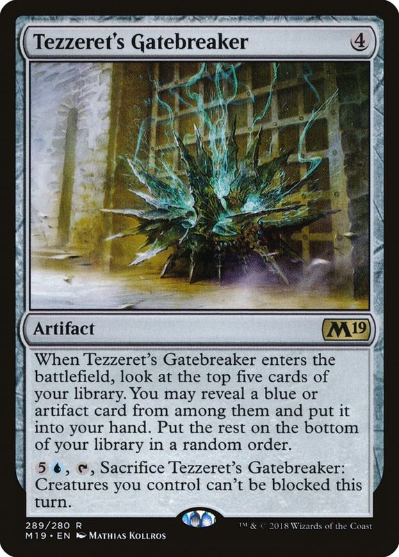 Tezzeret's Gatebreaker M19_289 Tezzeret's Gatebreaker M19_289
