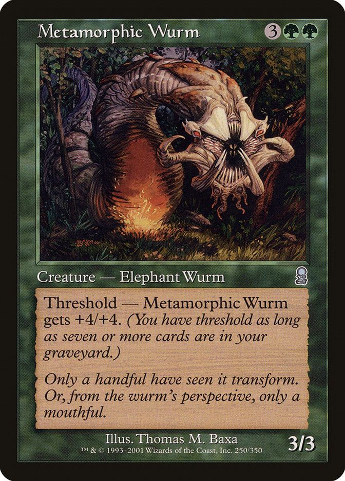 Metamorphic Wurm ODY_250