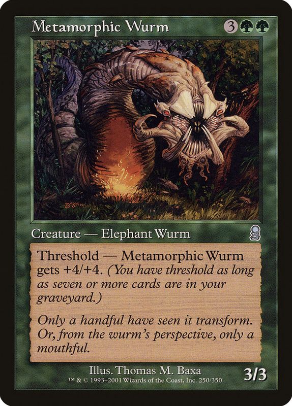 Metamorphic Wurm ODY_250 Metamorphic Wurm ODY_250