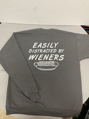 Crew Neck - Distracted by Wieners