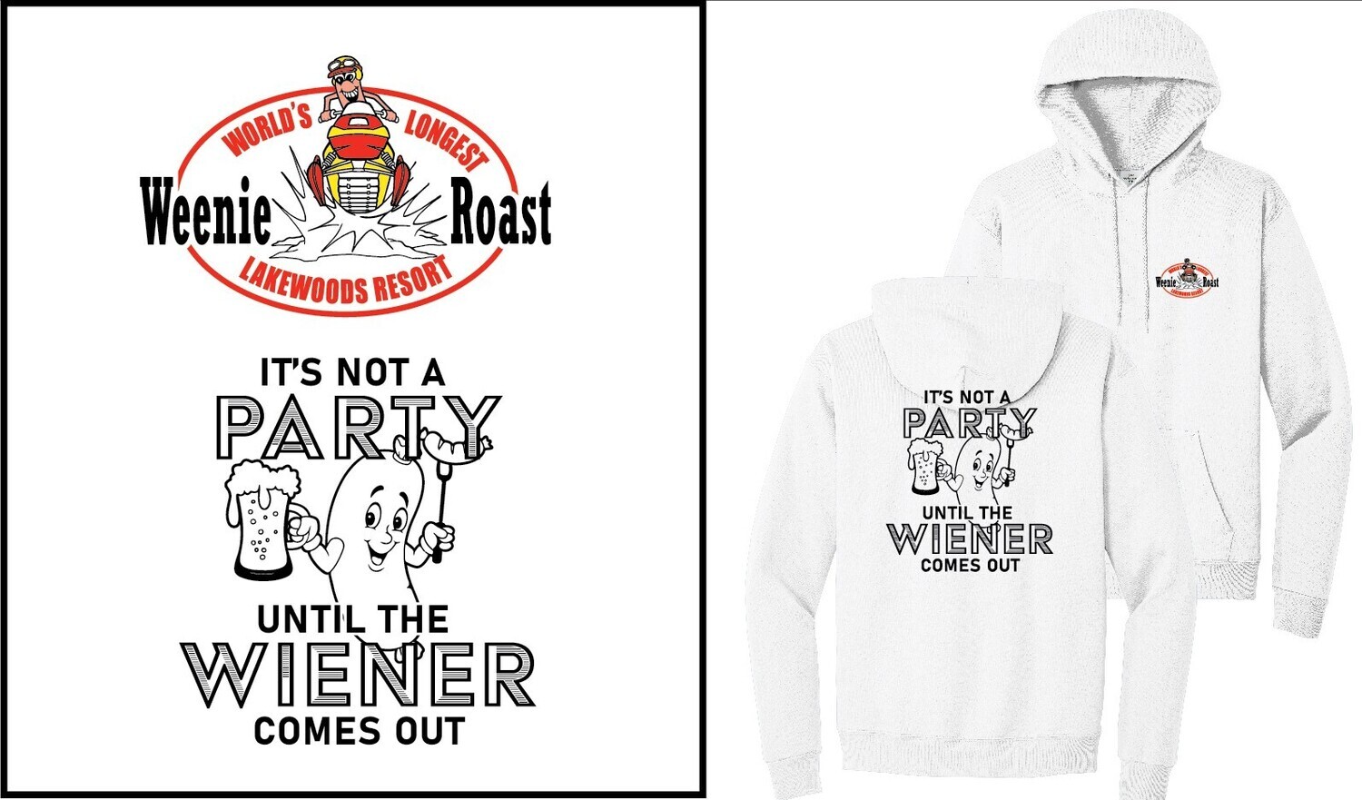 Its not a party... Hoodie Weenie Roast - White, Size: S