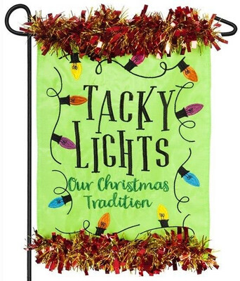 Tacky Lights - Garden Flag