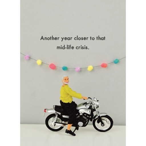 Bold and Bright Mid Life Crisis Card