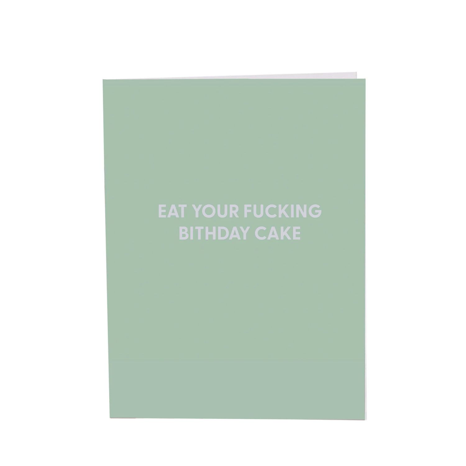 Greeting Card, Eat your F* Bday Cake