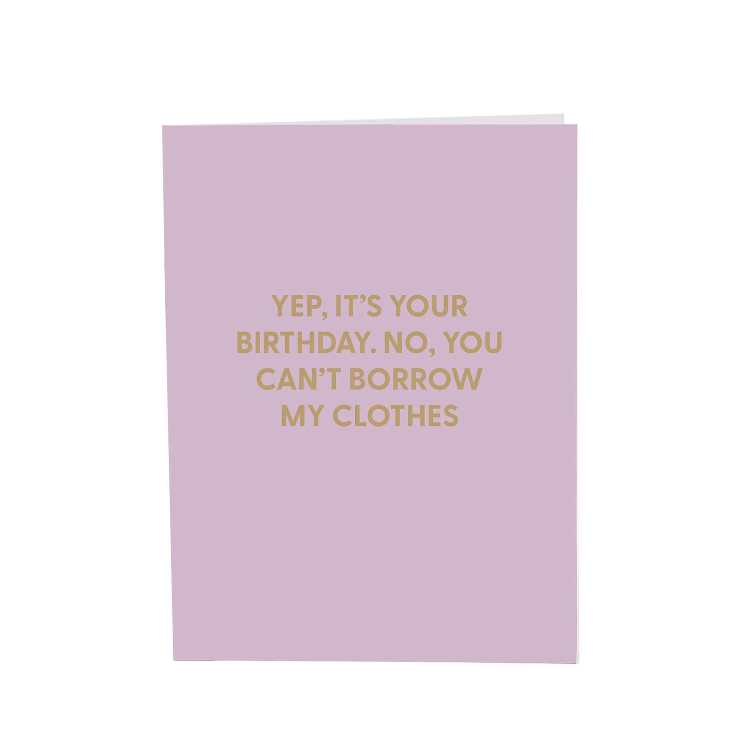 Greeting Card, Yep, It&#39;s Your Bday