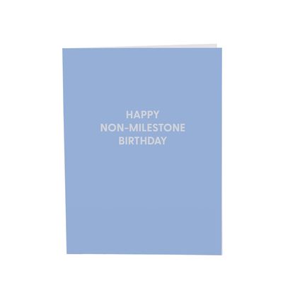 Greeting Card, Happy Non Milestone Bday