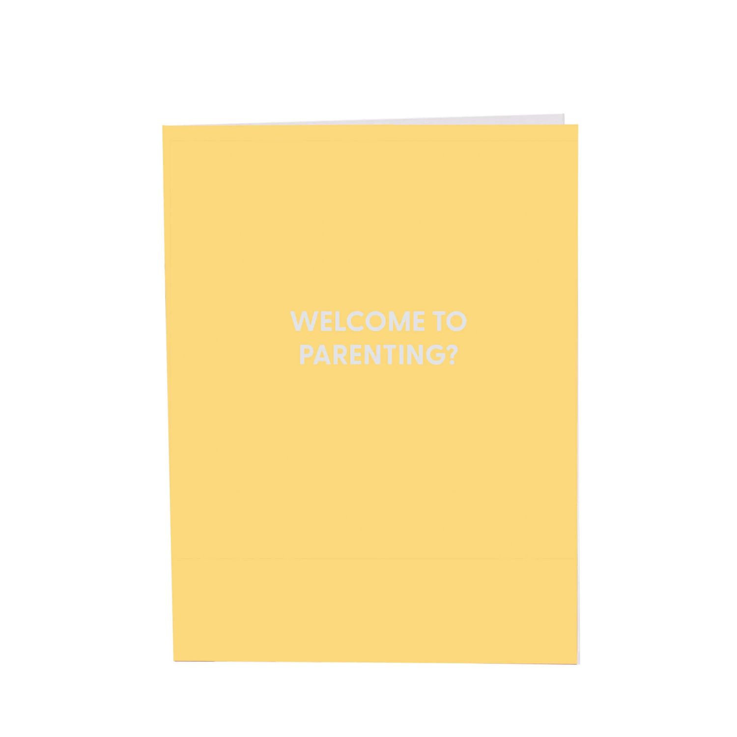 Greeting Card, Welcome to Parenting?