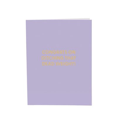Greeting Card, Congrats on Ditching That Dead Weight!