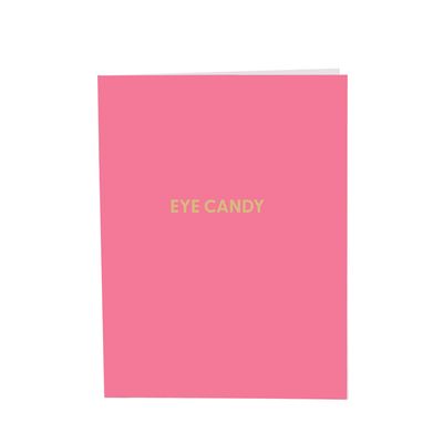 Greeting Card, Eye Candy