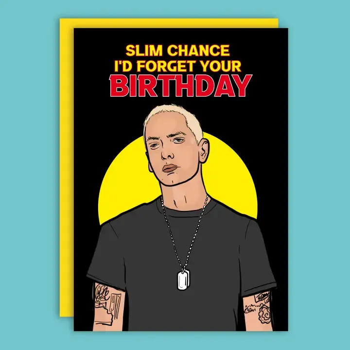 Eminem &quot;Happy Birthday&quot;